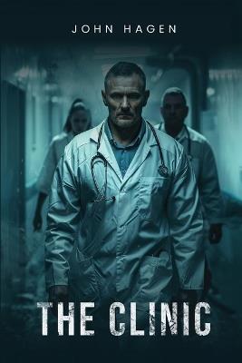 The Clinic - John Hagen - cover