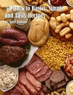 50 Back to Basics: Simple and Tasty Recipes