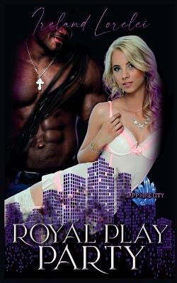 The Royal Play Party - Ireland Lorelei - cover