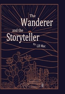 The Wanderer and the Storyteller - Lb Mac - cover