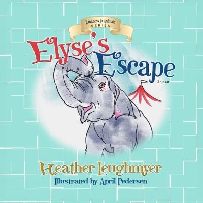 Elyse's Escape - Heather Leughmyer - cover
