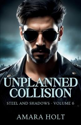 Unplanned Collision - Amara Holt - cover