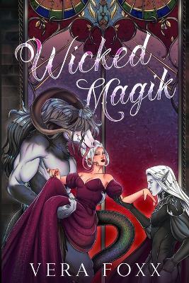 Wicked Magik - Vera Foxx - cover
