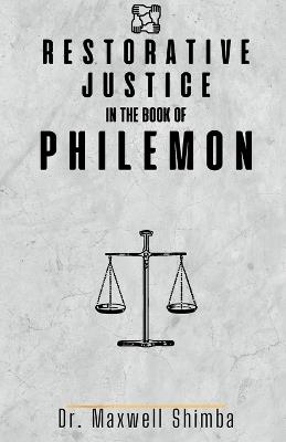 Restorative Justice in the Book of Philemon - Shimba - cover