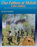 Our Fathers at Shiloh, Color ed.