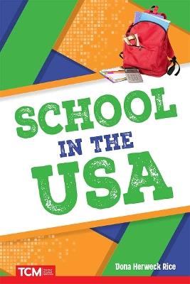 School in the USA - Dona Herweck Rice - cover
