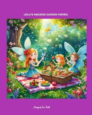 Leila's Amazing Garden Fairies - Margaret Ann Dahl - cover