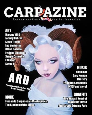 Carpazine Art Magazine Issue Number 41: Underground.Graffiti.Punk Art Magazine - Carpazine - cover