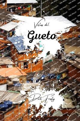 Vistas del Gueto - Dick Frosty - cover