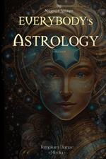 Everybody's Astrology: (annotated)
