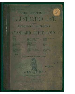 The Sheffield Illustrated List: Engraved patterns Standard Price lists - Grace Horne - cover