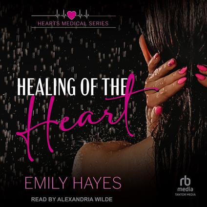 Healing of the Heart