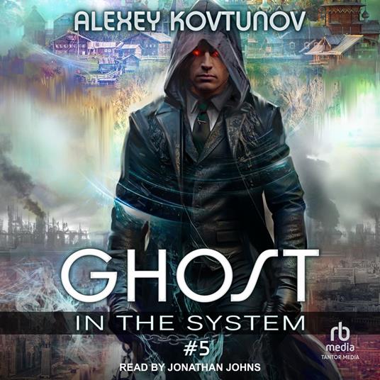Ghost in the System: Book 5