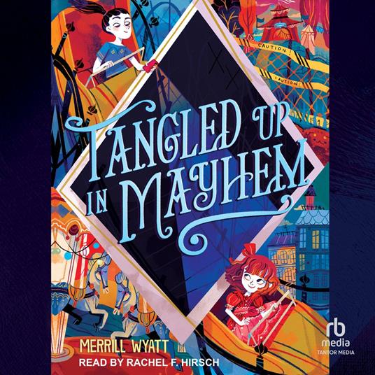 Tangled Up in Mayhem