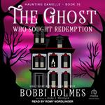 The Ghost Who Sought Redemption