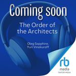 The Order of Architects: Book 5