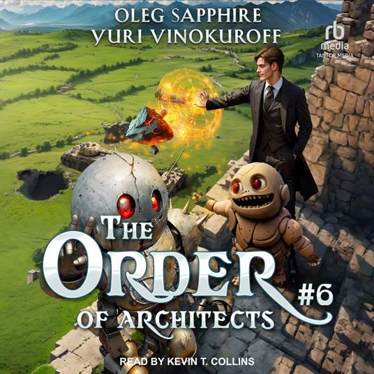 The Order of Architects: Book 6