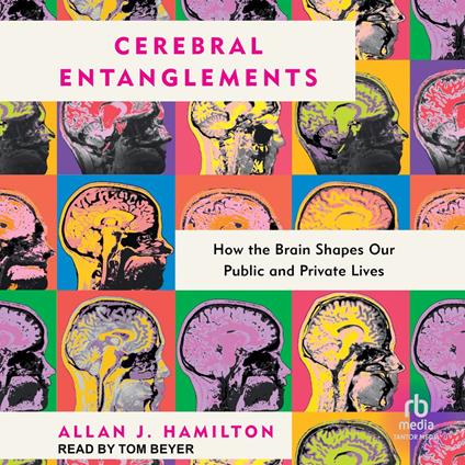 Cerebral Entanglements