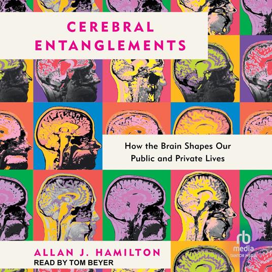 Cerebral Entanglements