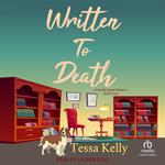 Written to Death