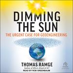Dimming the Sun