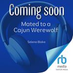 Mated to a Cajun Werewolf