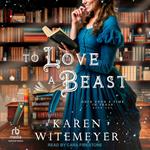 To Love a Beast