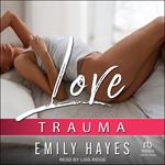 Love Trauma