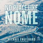 No Place Like Nome