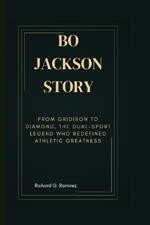 Bo Jackson Story: From Gridiron to Diamond, The Dual-Sport Legend Who Redefined Athletic Greatness