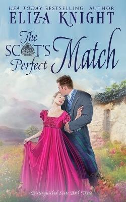 A Scot's Perfect Match - Eliza Knight - cover