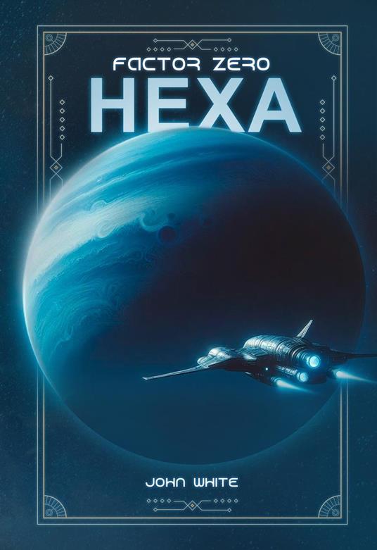 Factor Zero: Hexa