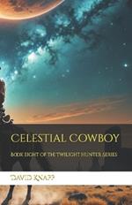 Celestial Cowboy