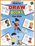 Draw for kids: Draw books for kids 4-8