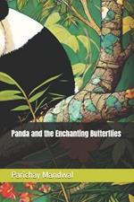 Panda and the Enchanting Butterflies