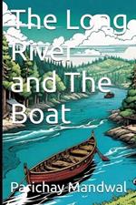 The Long River and The Boat