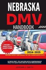 Nebraska DMV Handbook: Driving Safely and Legally in the Cornhusker State