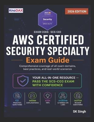 AWS Certified Security - Specialty Exam Guide - Sk Singh - cover