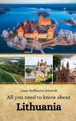 All you need to know about Lithuania