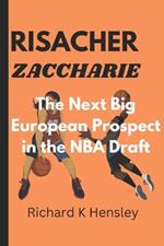 Zaccharie Risacher: The Next Big European Prospect in the NBA Draft