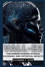 Vall-E2: Microsoft's Secret AI Speech Tool: The Hidden Powers, Ethical Dilemmas, and Potential Impacts