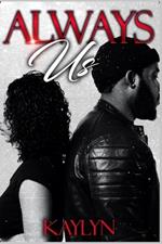 Always Us: An Urban Love Story