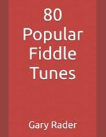 80 Popular Fiddle Tunes