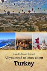 All you need to know about Turkey