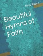 Beautiful Hymns of Faith
