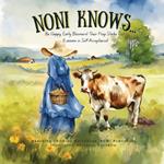 Noni Knows...: Be Happy, Early Bloomers! Their Poop Stinks Too! (Lessons in Self-Acceptance)