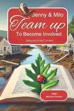 Jenny and Milo Team Up to Get Involved: July: Become Involved