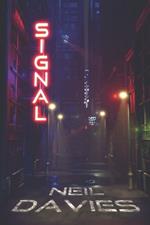 Signal: A science fiction/fantasy short story collection