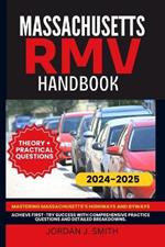 Massachusetts Rmv Handbook: Mastering Massachusetts's Highways and Byways