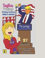 Taylor/Trump Making America Great Again!